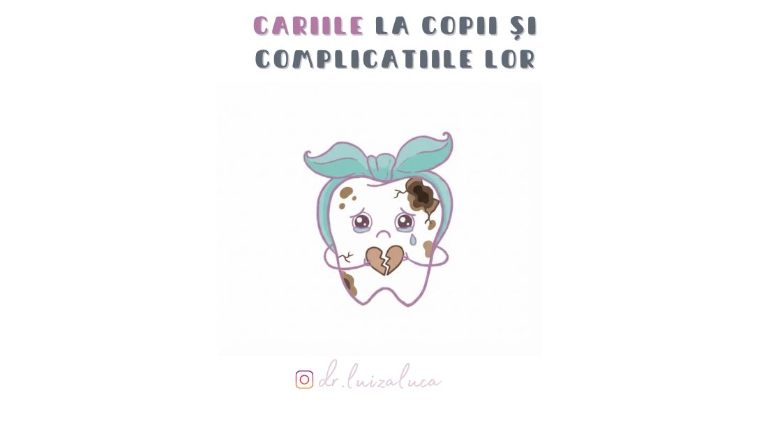 Cariile la copii și complicațiile lor